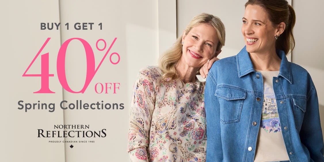 Northern Reflections is hosting a Buy One, Get One 40% Off Event your shoppers won’t want to miss! From Thursday, March 12 to Sunday, March 22, customers can enjoy BOGO 40% off in store on a wide selection of spring styles.