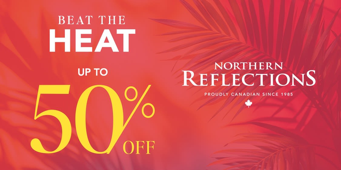 Beat the Heat with Northern Reflections! ☀