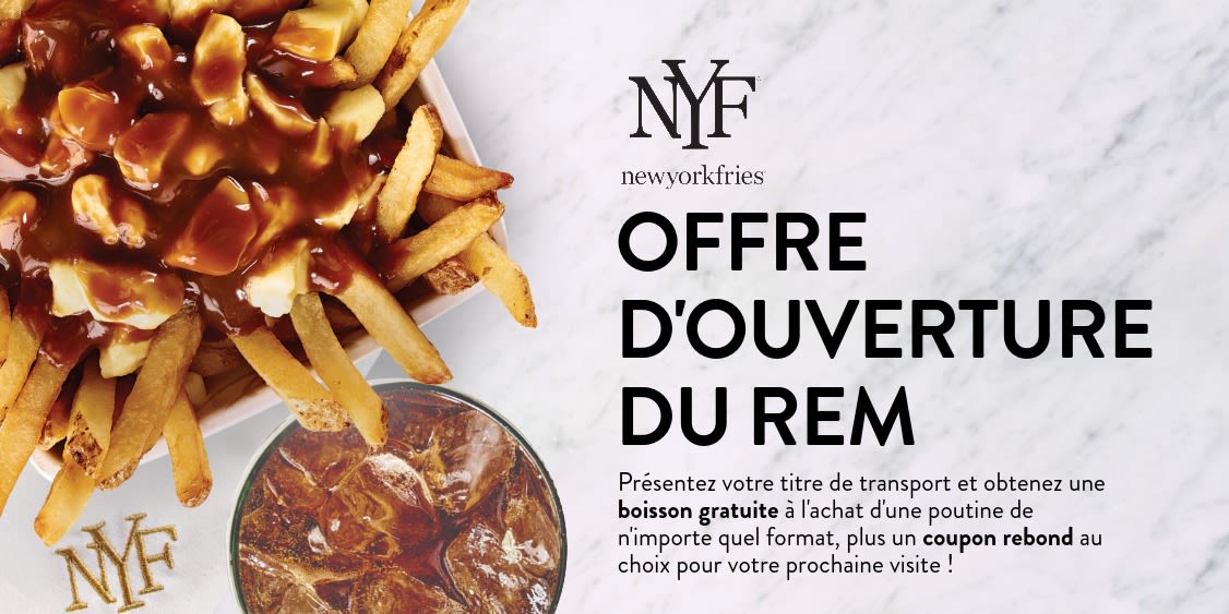 Spécial d'ouverture New York Fries au REM !
