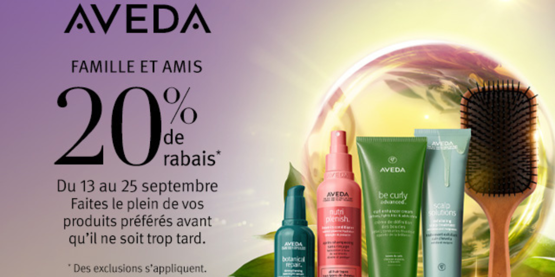 Aveda Famille Et Amis 20% De Rabais