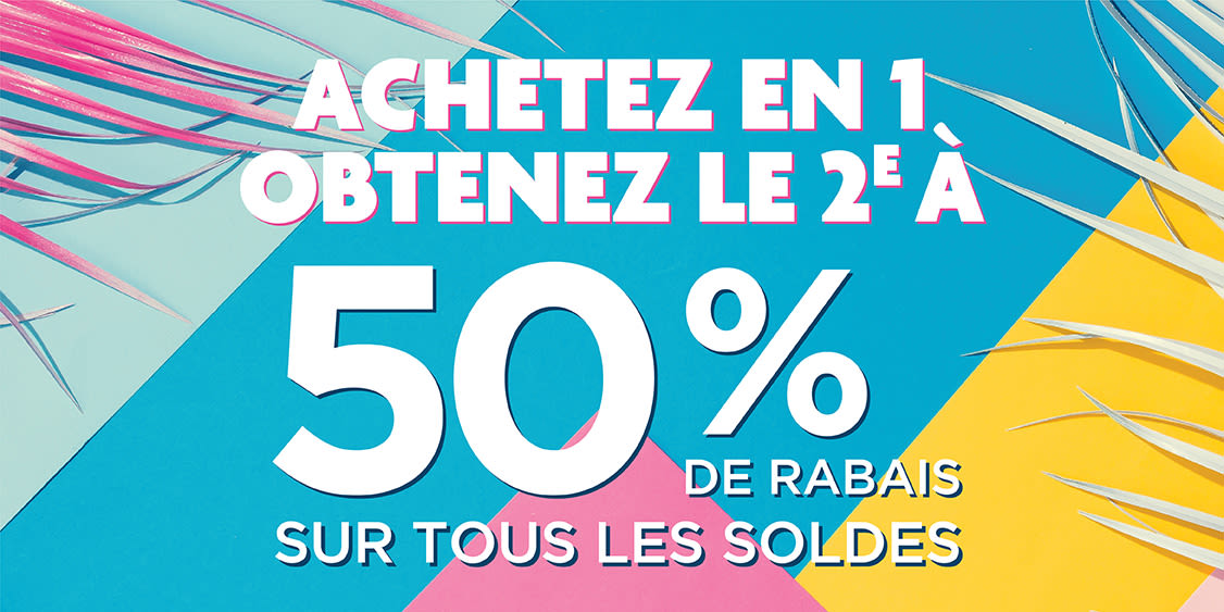 BOGO 50% SUR TOUS LES SOLDES