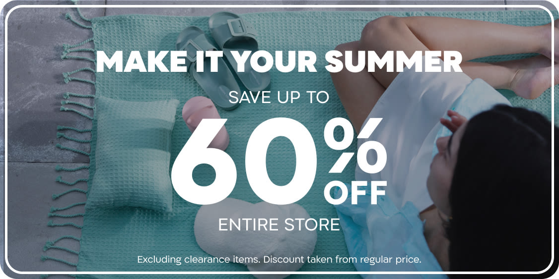 MAKE IT YOUR SUMMER - SAVE UP TO 60% OFF