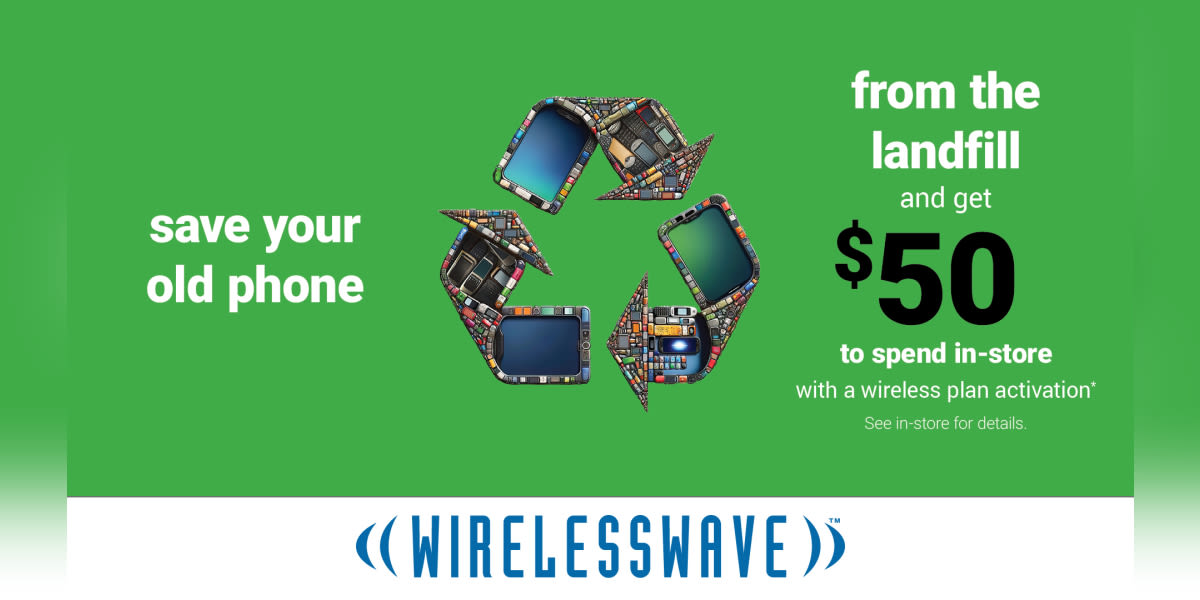 Save your old phone from the landfill and get $50* 