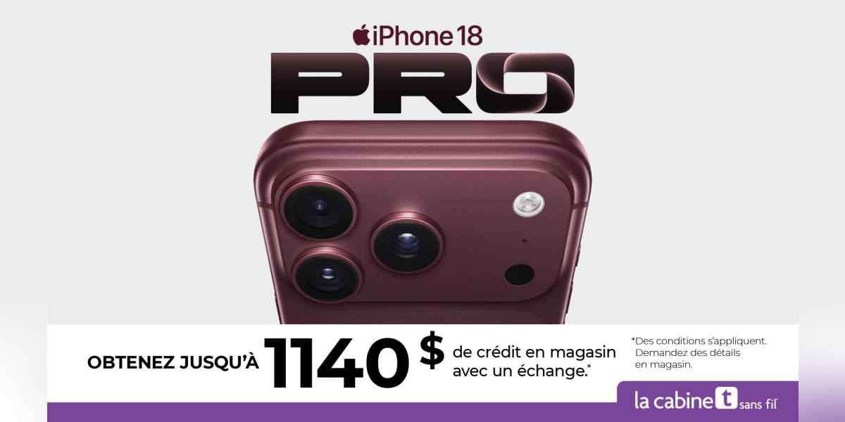 Obtenez jusqu’à 1 140 $ de crédit en magasin avec un échange pour l’iPhone 18 Pro.*