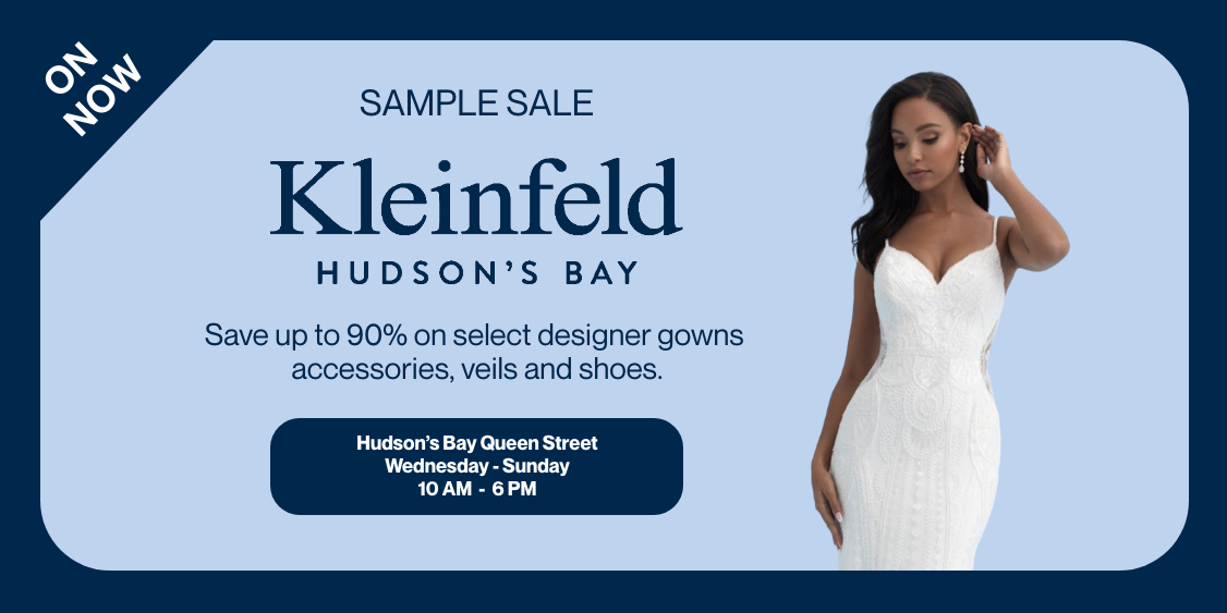 Toronto Wedding Dress Shop Kleinfeld Is Closing At Hudson's Bay