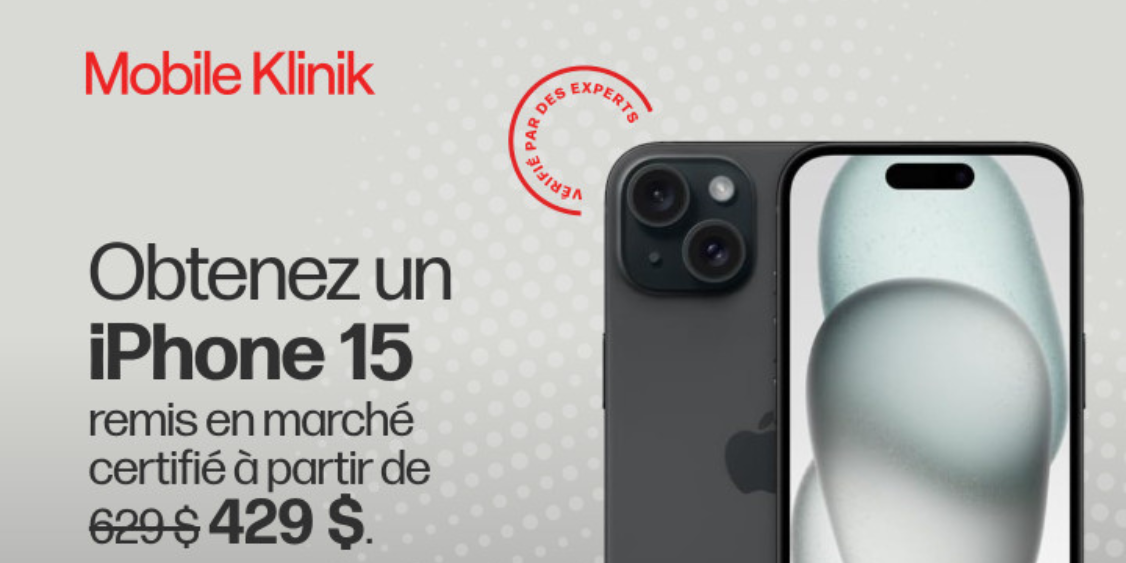 Obtenez un iPhone 15  remis en marché certifié à partir de 429$ était de 629$