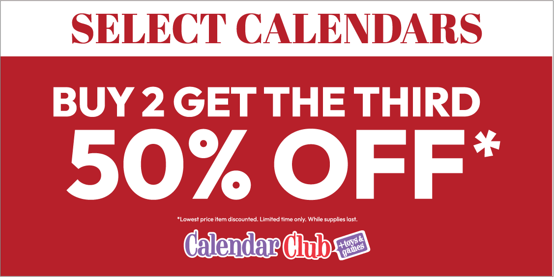 Calendars Buy 2 get a 3rd 50% off