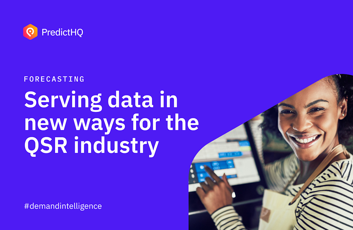 Serving data in new ways for the QSR industry PredictHQ
