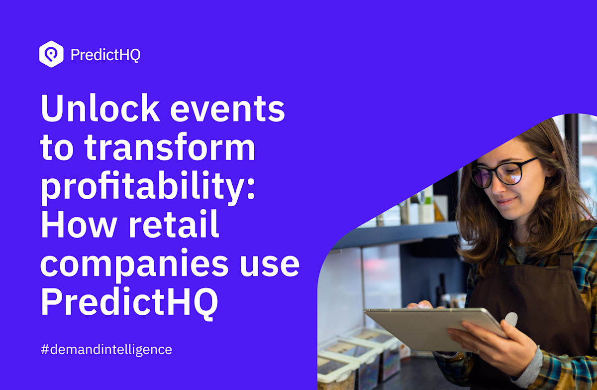 Predictiq Unlock events to transform profitability: How companies use PredictHQ ...