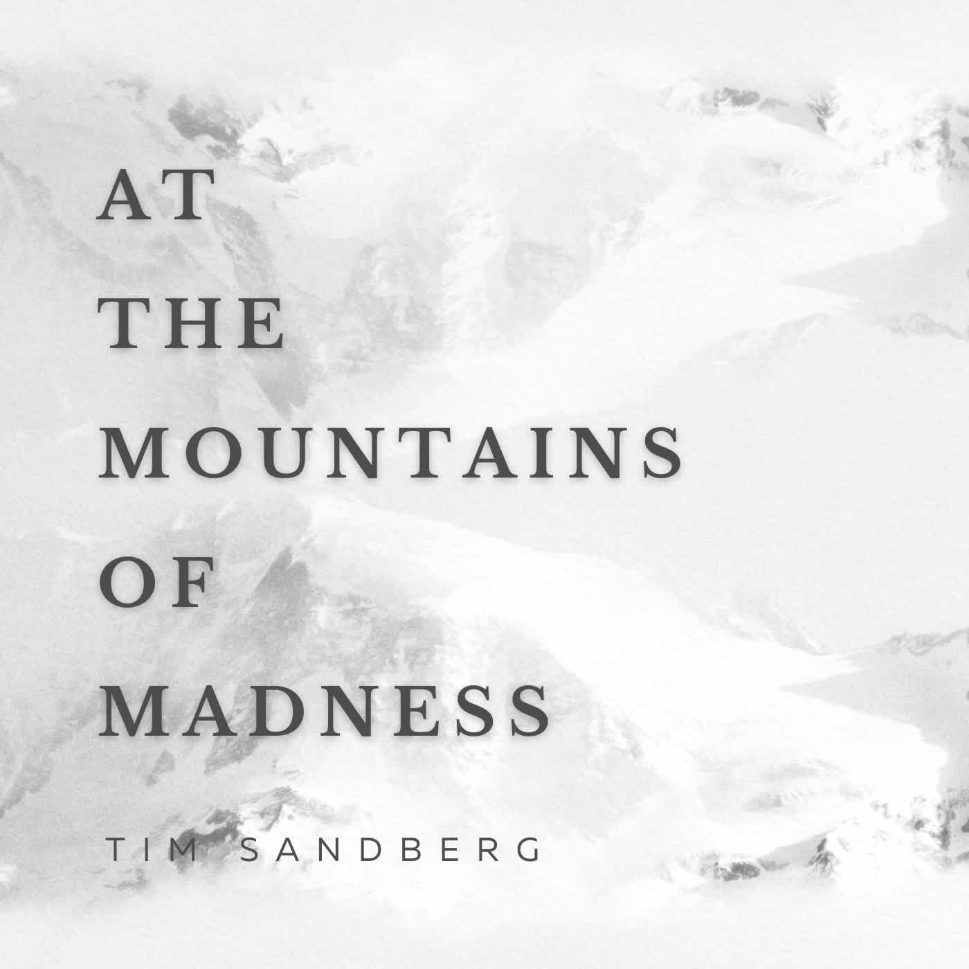 At the Mountains of Madness album cover, black text on a backdrop of huge antarctic mountains barely seen through a snowy blizzard.