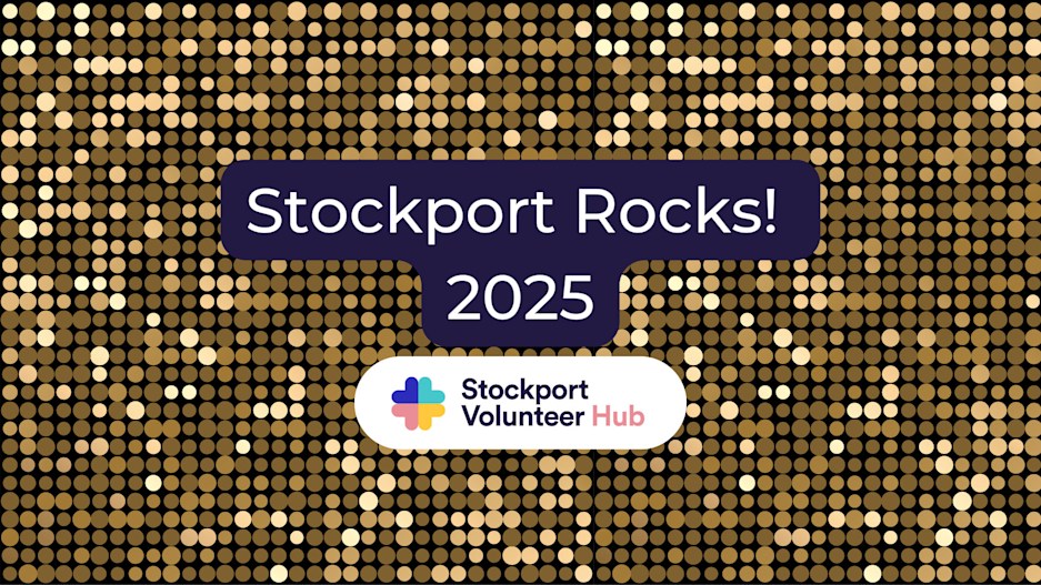 The word 'Stockport Rocks! 2025', plus a small logo for Stockport Volunteer Hub, on a shiny yellow background that looks like a disco ball.