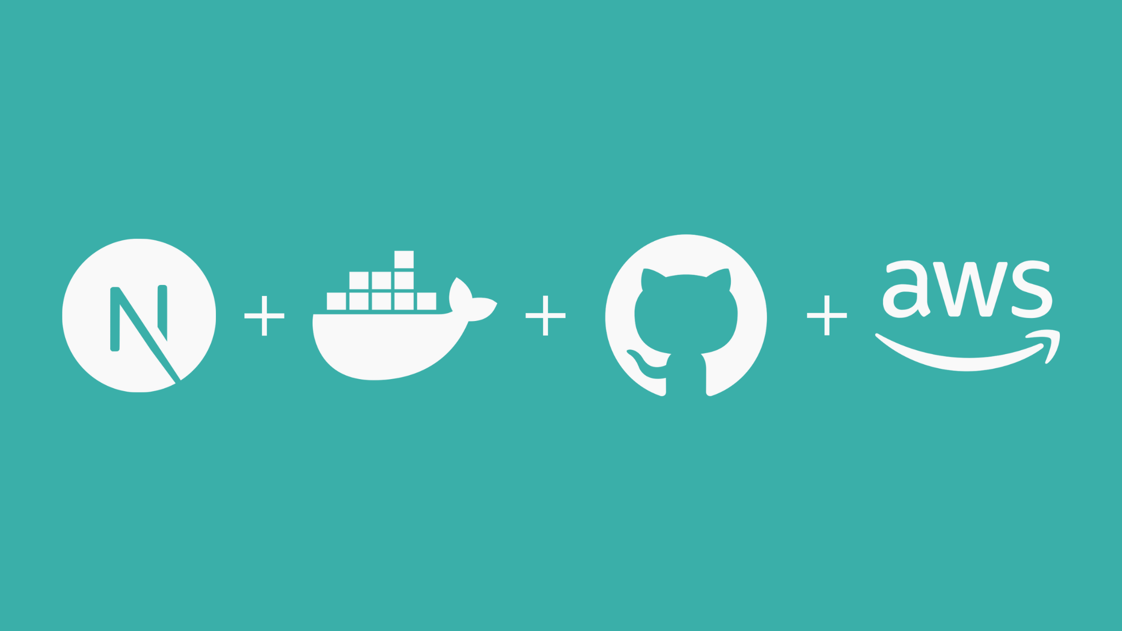 Next, Docker, GitHub, and AWS