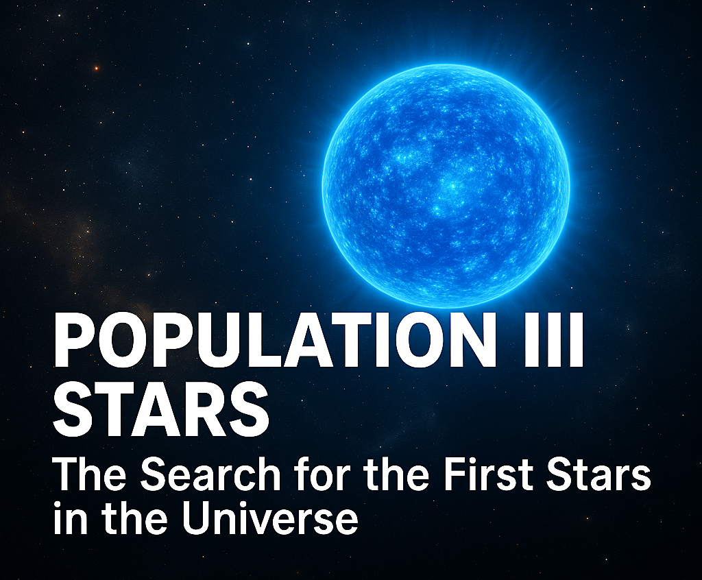 Population III Stars Blog Post Thumbnail