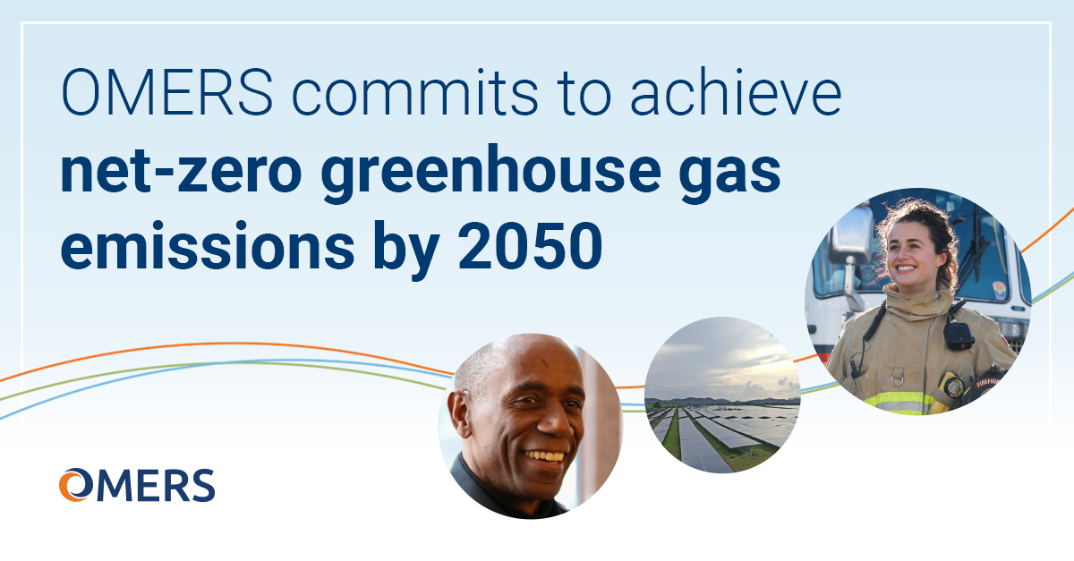 OMERS commits to achieve net-zero greenhouse gas emissions by 2050