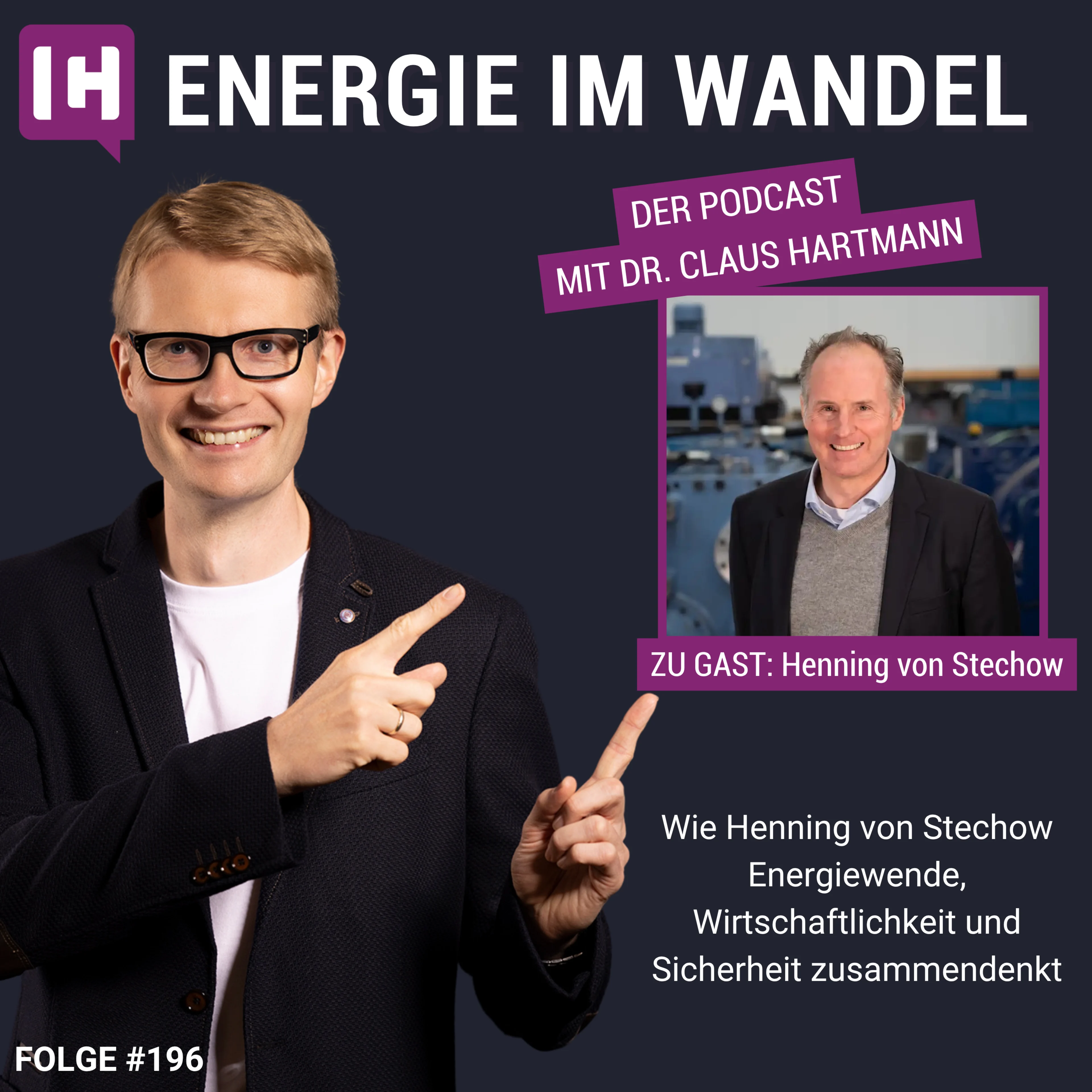 Energie im Wandel mit Claus Hartmann und Henning von Stechow