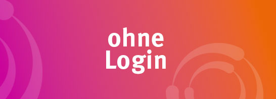 Ohne Login