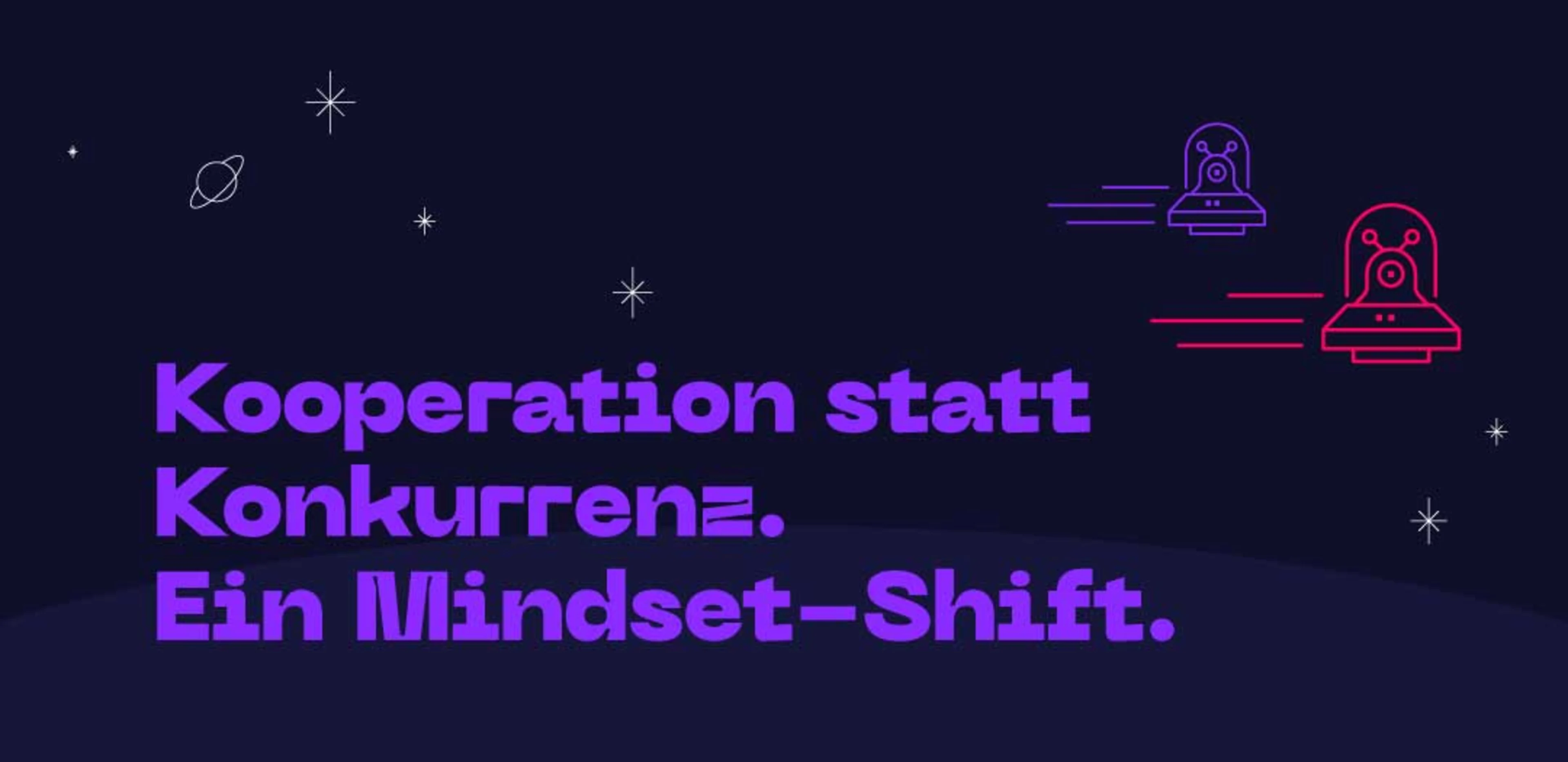 Kooperation statt Konkurrenz. Ein Mindset-Shift.