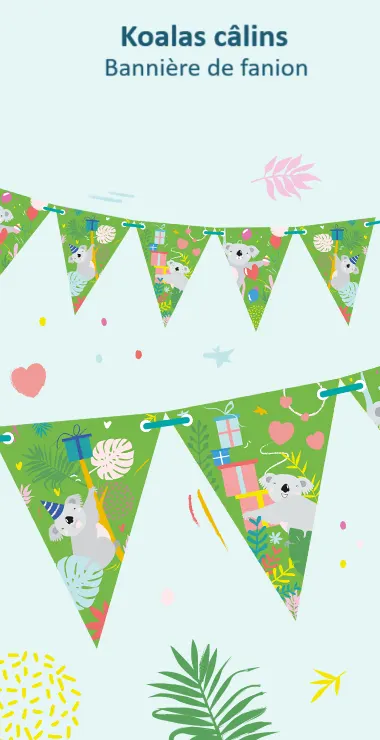 Nos bannières pennant sont décorées d'illustrations amusantes et de motifs, avec un fond vert vif, des plantes colorées, des cadeaux, des ballons et le koala câlin !