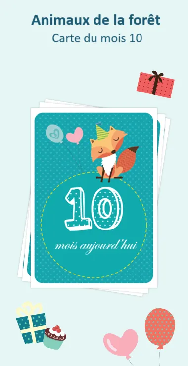 Cartes imprimées pour célébrer la naissance de votre bébé. Décorées avec des motifs joyeux, dont un renard de la forêt portant un chapeau de fête et une note de célébration : 10 mois aujourd'hui !