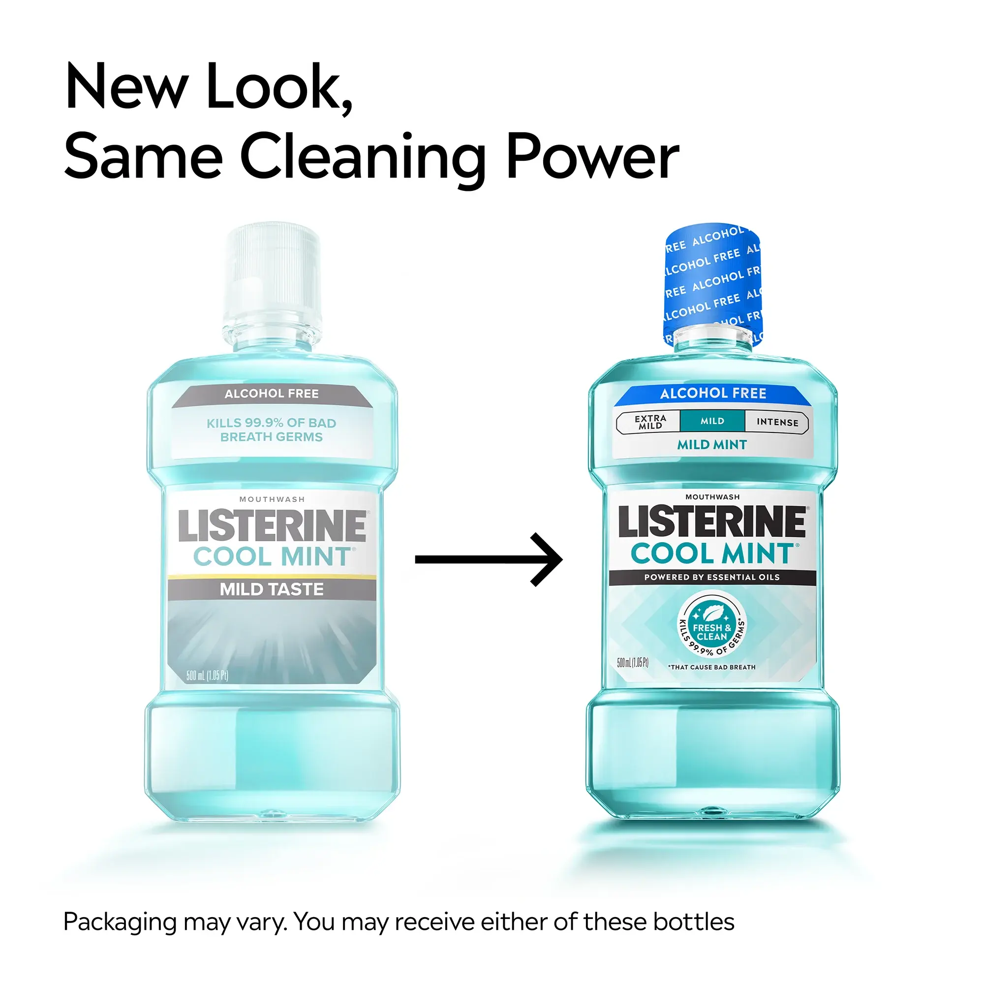 New Look, same cleaning power. Packaging may vary. You may receive either of these bottles