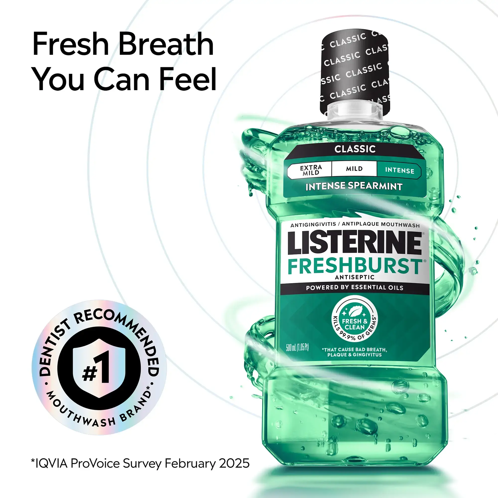 LISTERINE® FRESHBURST® Intense Spearmint, fresh breath you can feel