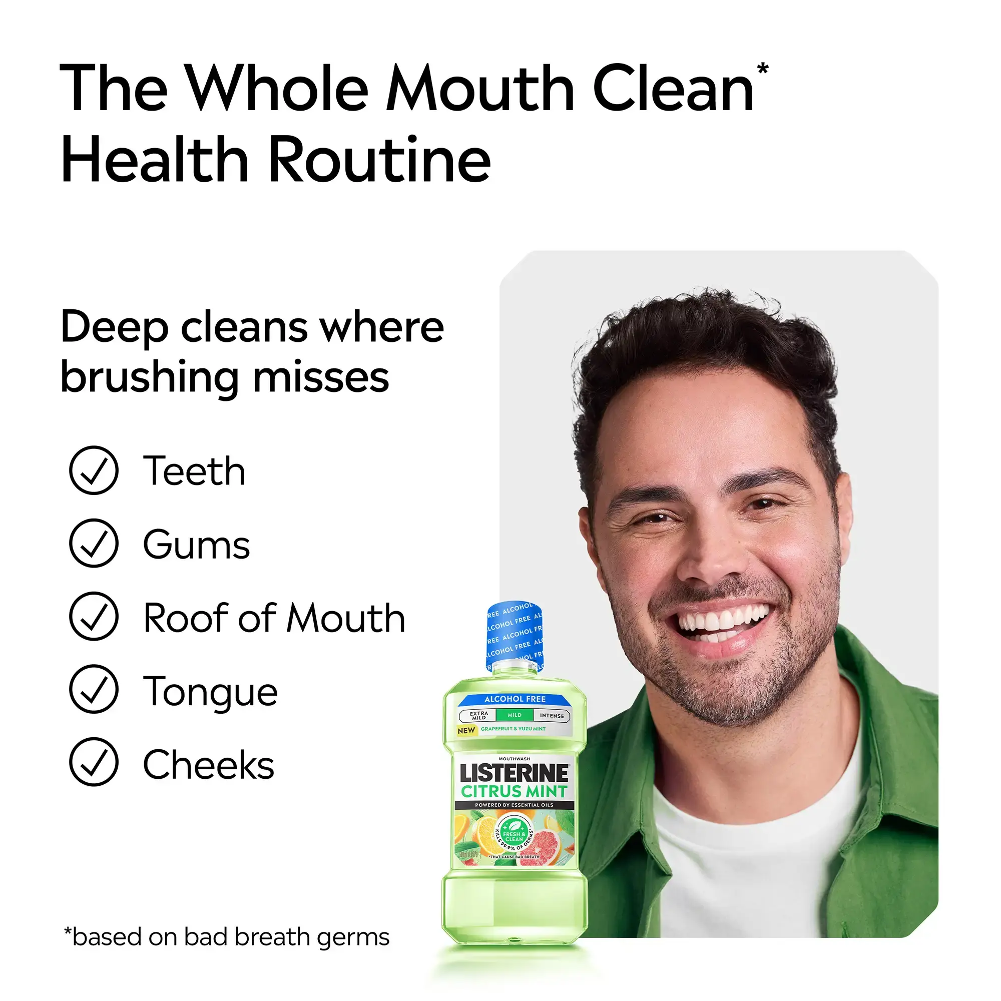 The whole mouth clean health routine, deep cleans where brushing misses