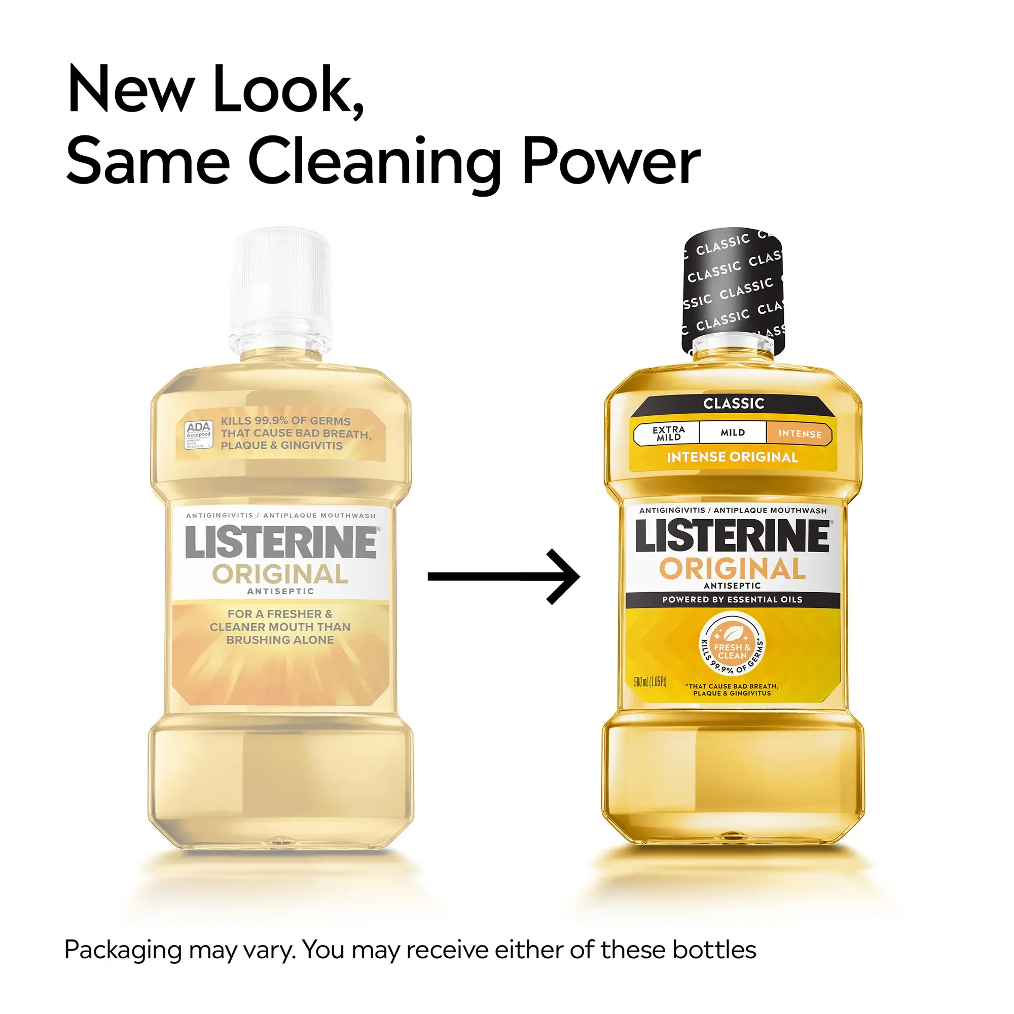New Look, same cleaning power. Packaging may vary. You may receive either of these bottles
