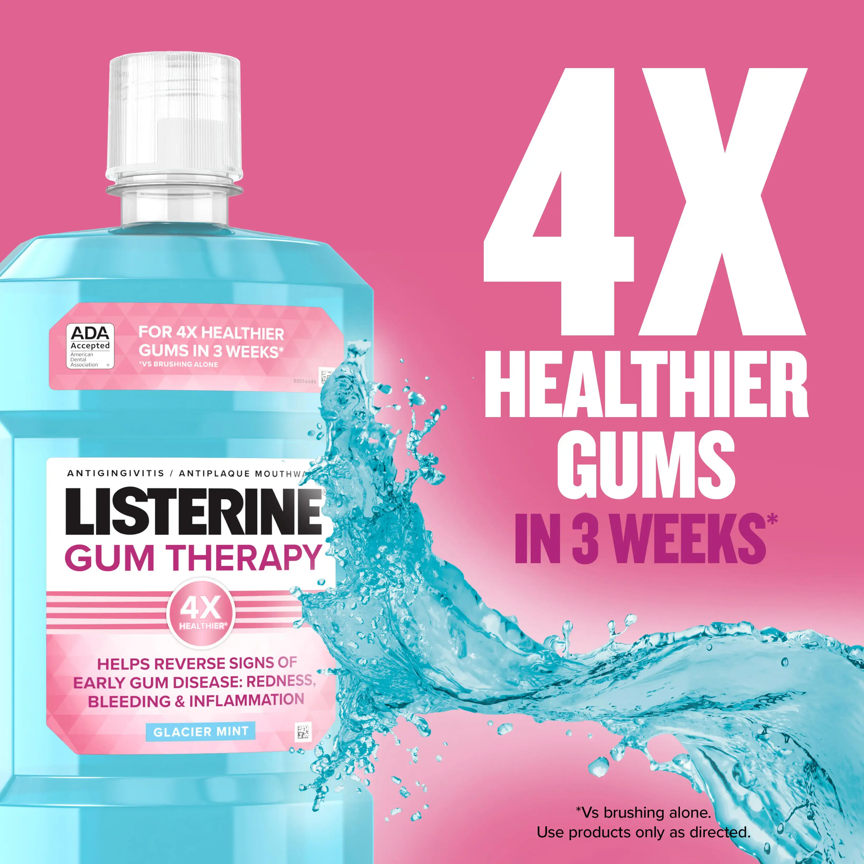4x healthier gums in 3 weeks
