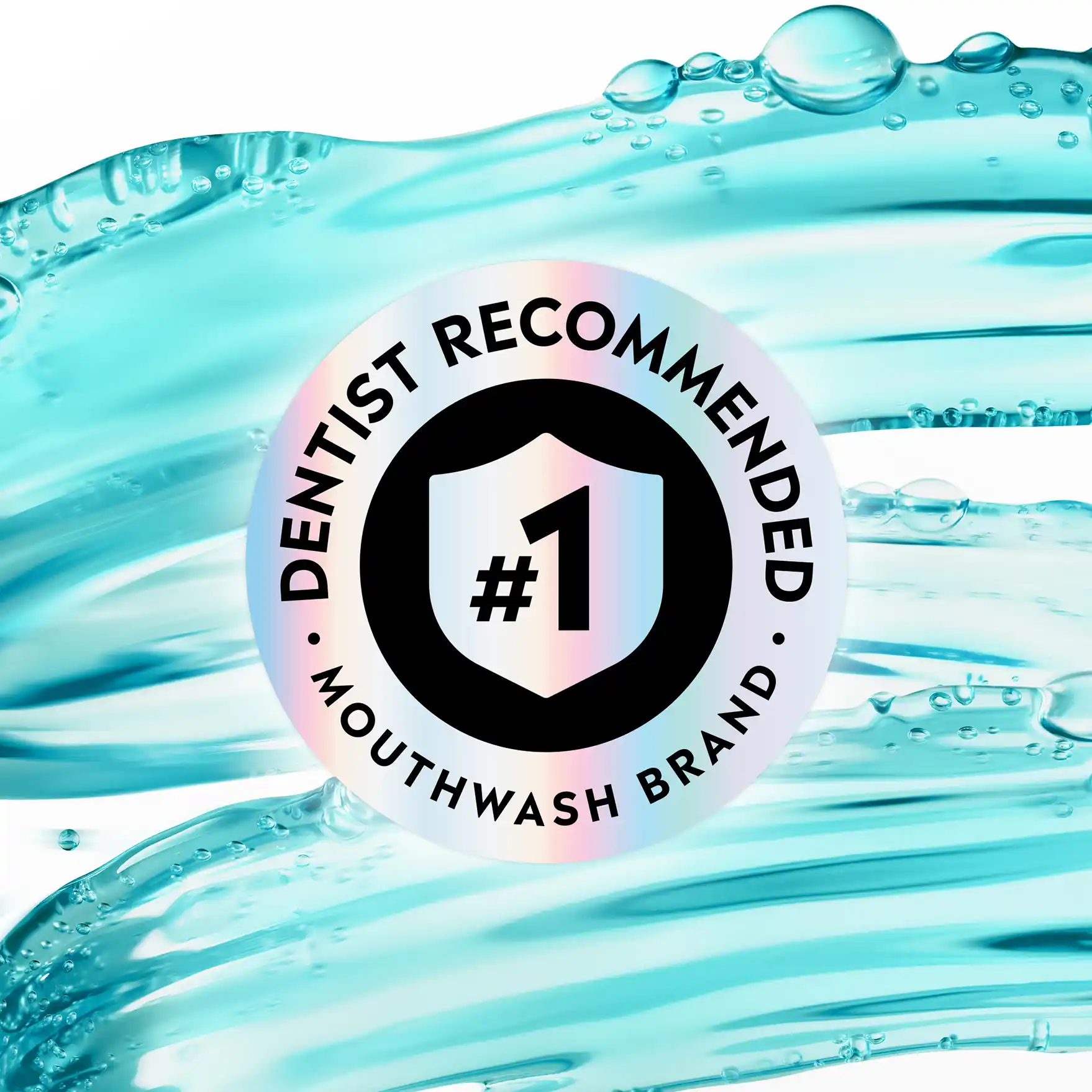 LISTERINE is the #1 Dentist recommended mouthwash brand