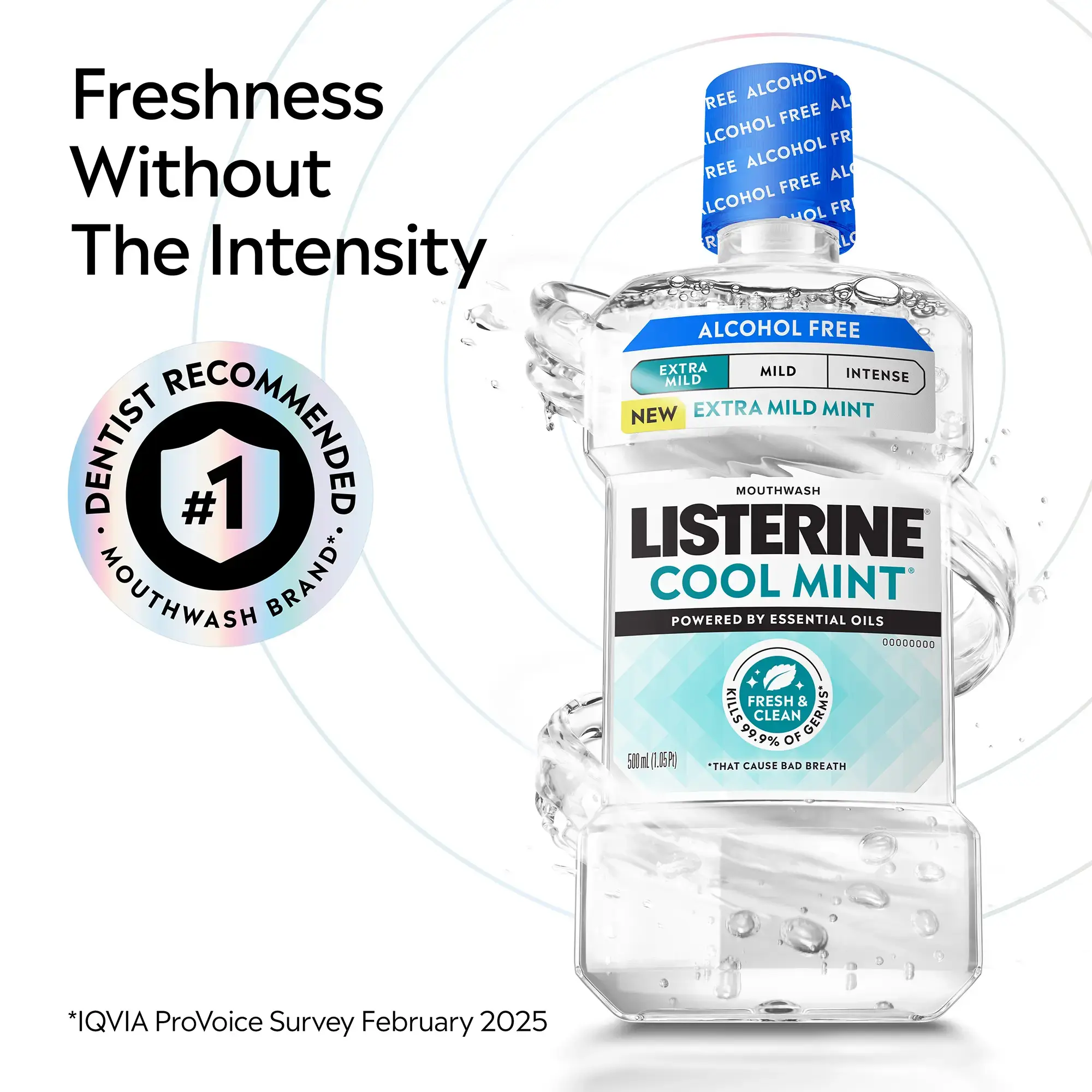 LISTERINE® Extra Mild Alcohol-Free Mouthwash Freshness without intensity
