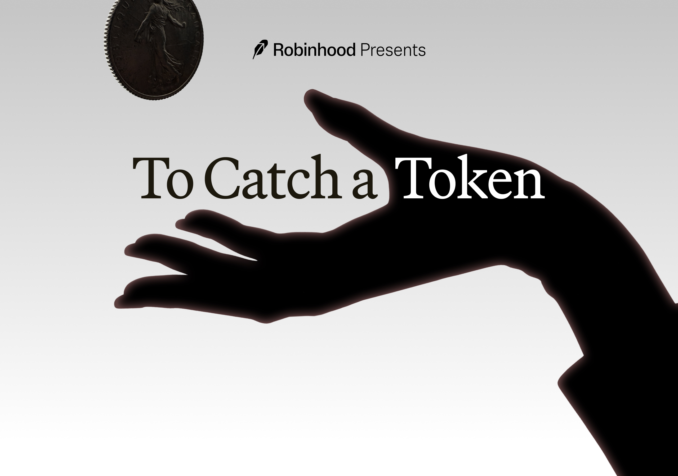 Robinhood Presents - To Catch a Token