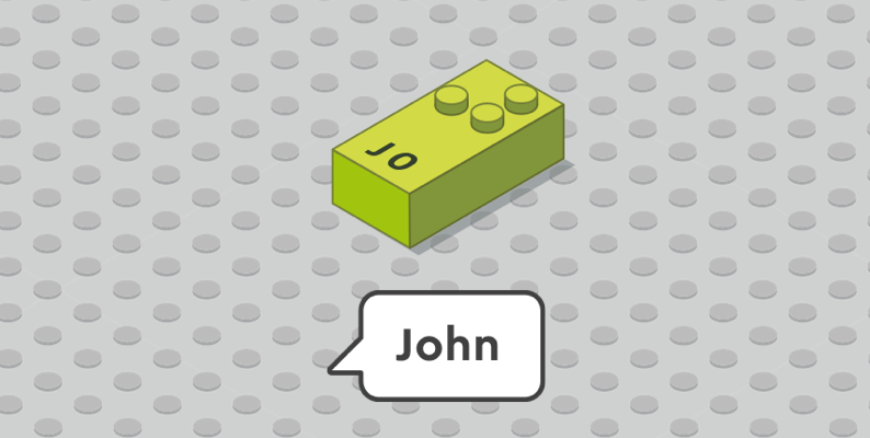Letter brick j, a speech bubble saying "John".