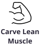 Carve Lean Muscle