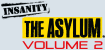 Insanity Asylum volume 2