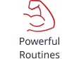 powerful routines