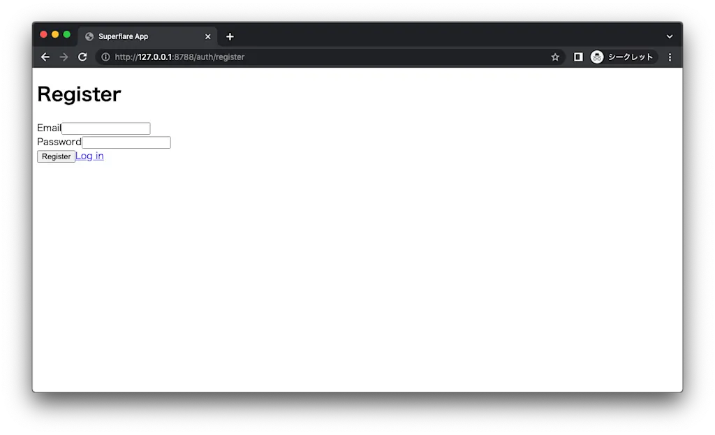 ユーザー登録画面。Register という見出しが表示され、その下に Email と Password を入力するフォームが表示されている。