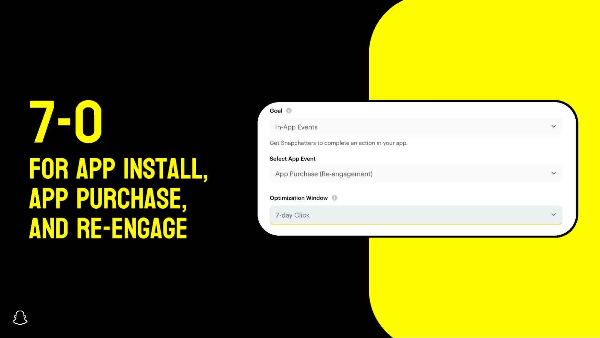 7-0 for app install, app purchase, and re-engage