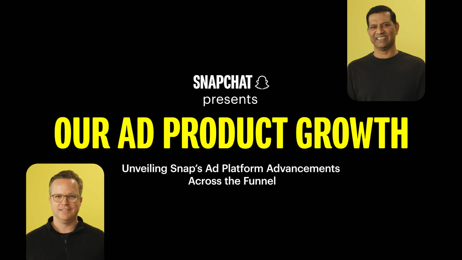 Snapchat Presents - Our Ad Product Growth