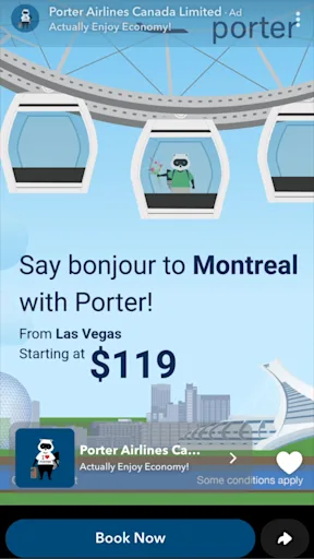 Snapchat Dynamic Product Ad promoting a direct flight from Las Vegas to Montreal, with a button underneath that reads 'Book Now'