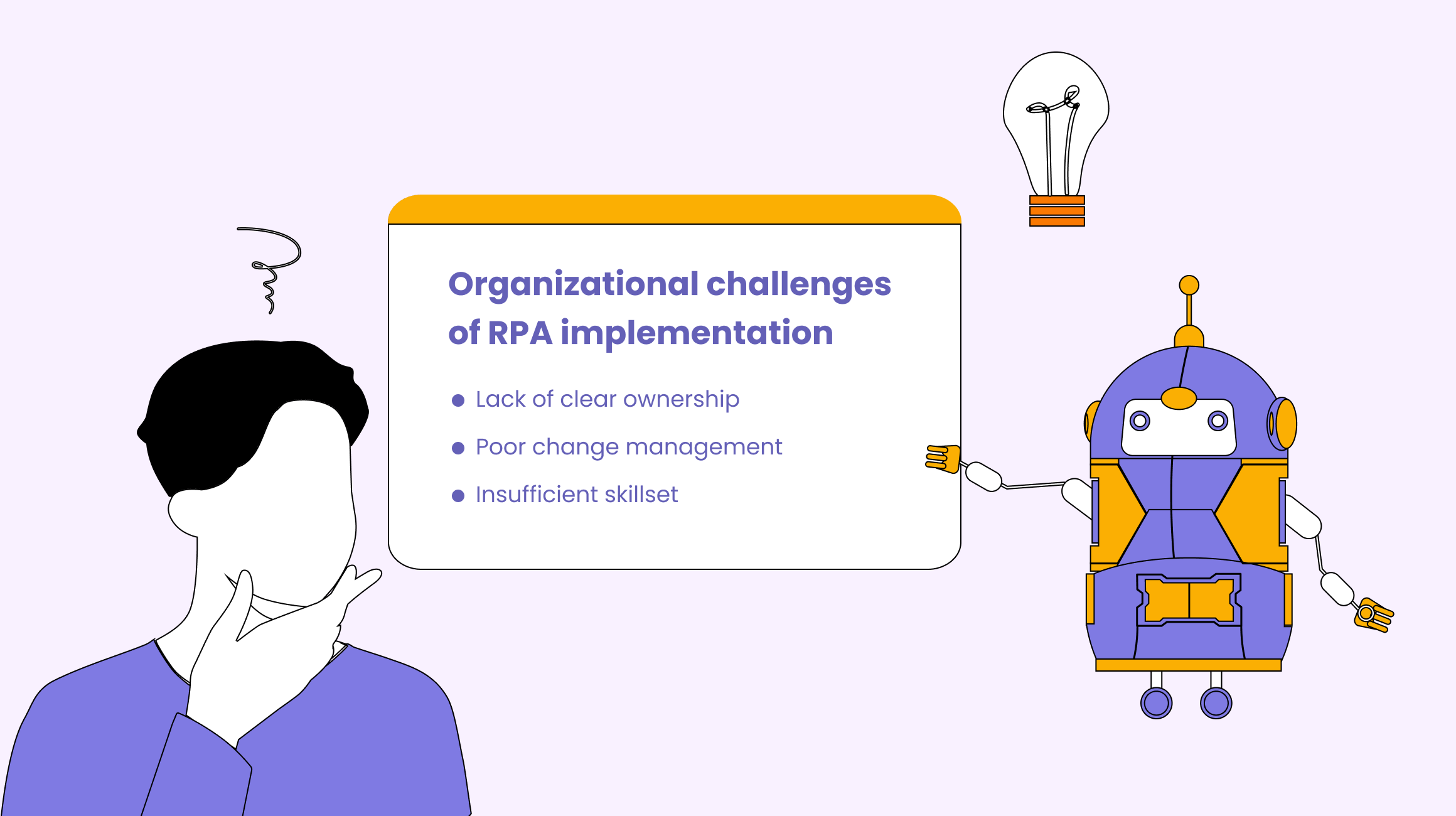 Organizational challenges of RPA implementation