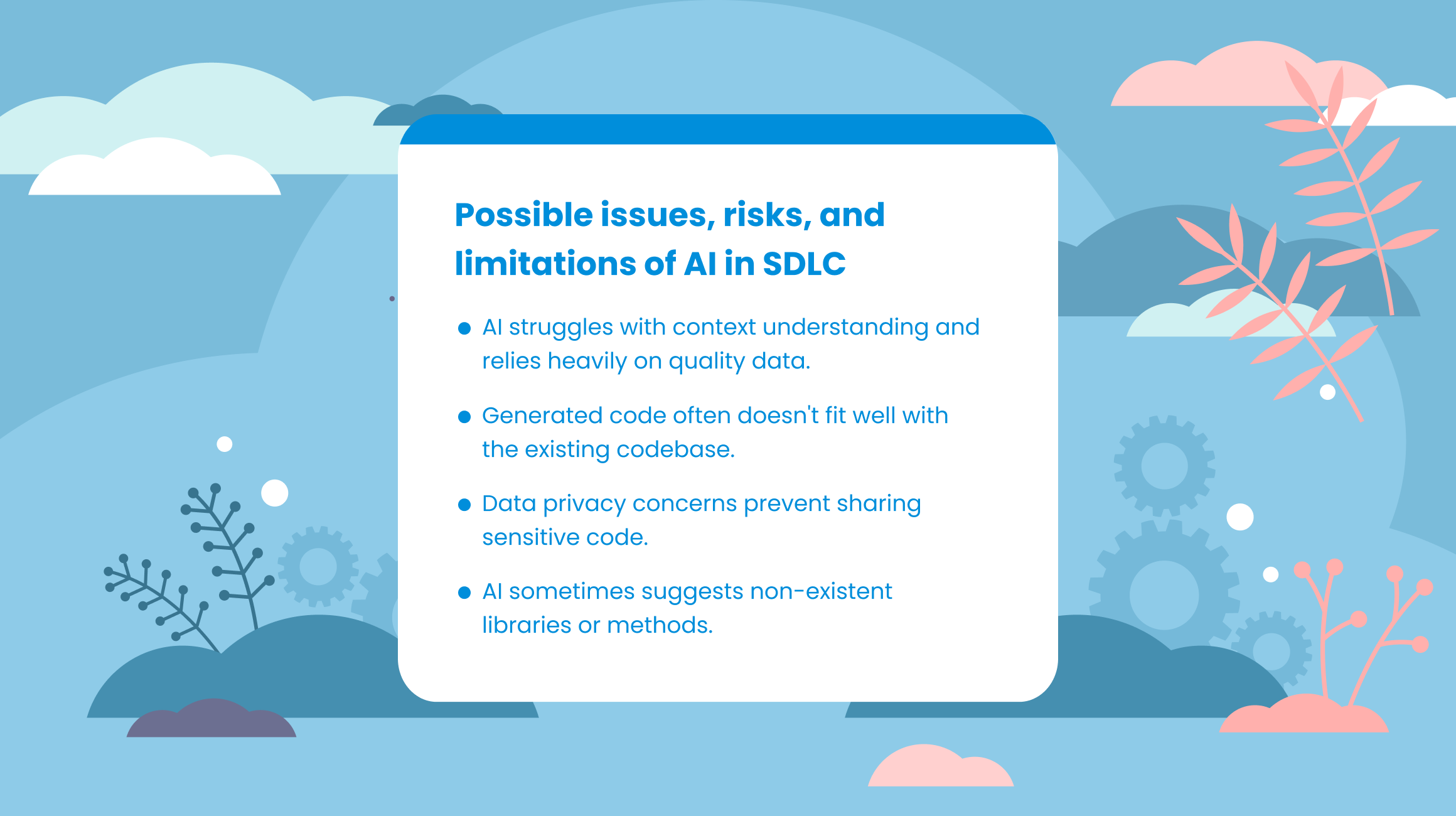Possible issues, risks, and limitations