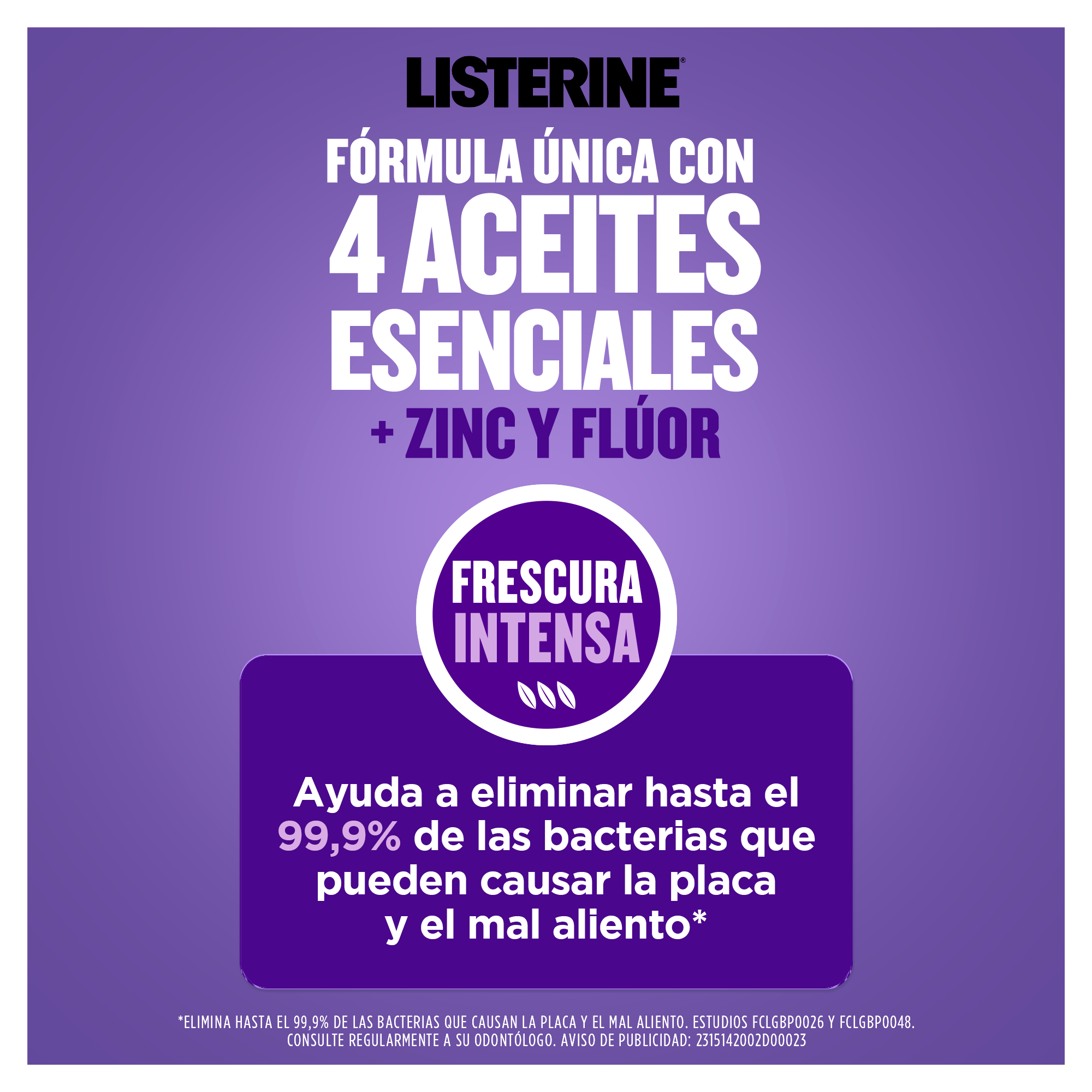 Fórmula con 4 aceites esenciales + zinc y flúor