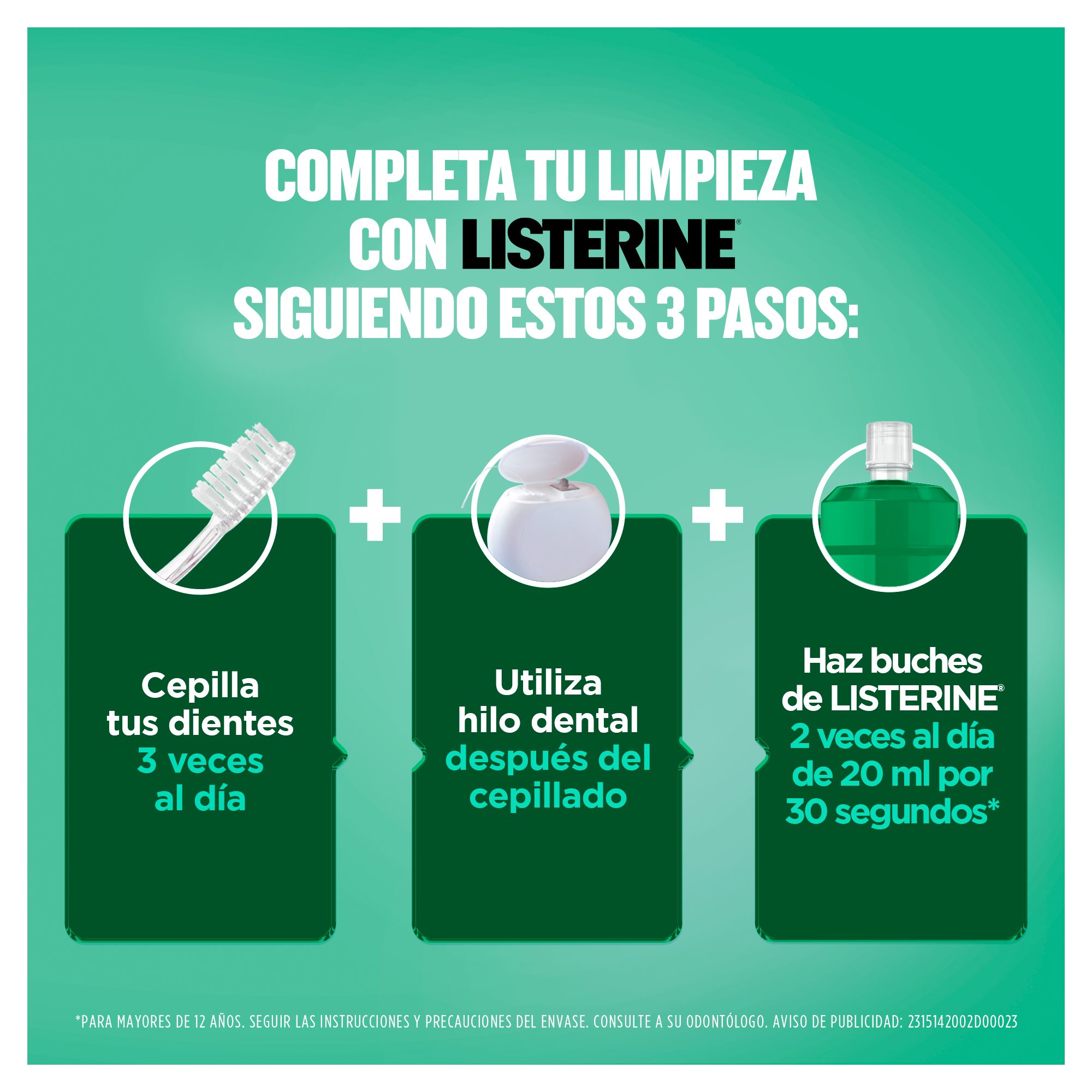 Completa tu limpieza con Listerine siguiendo estos 3 pasos