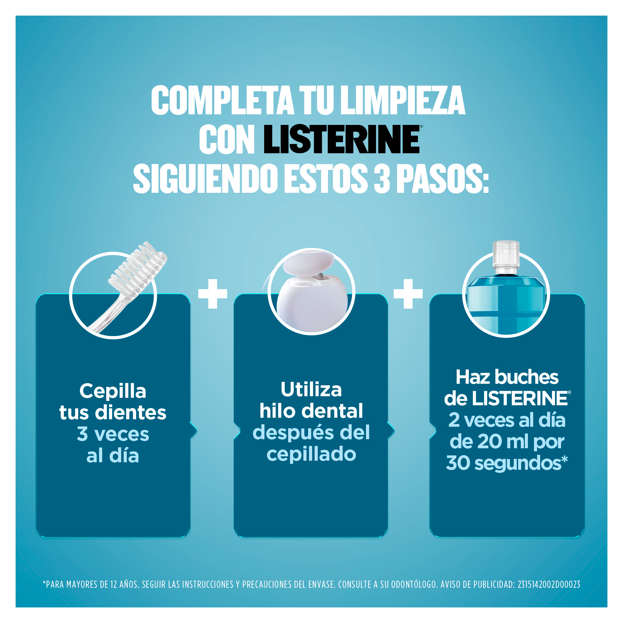 Completa tu limpieza con Listerine siguiendo estos 3 pasos