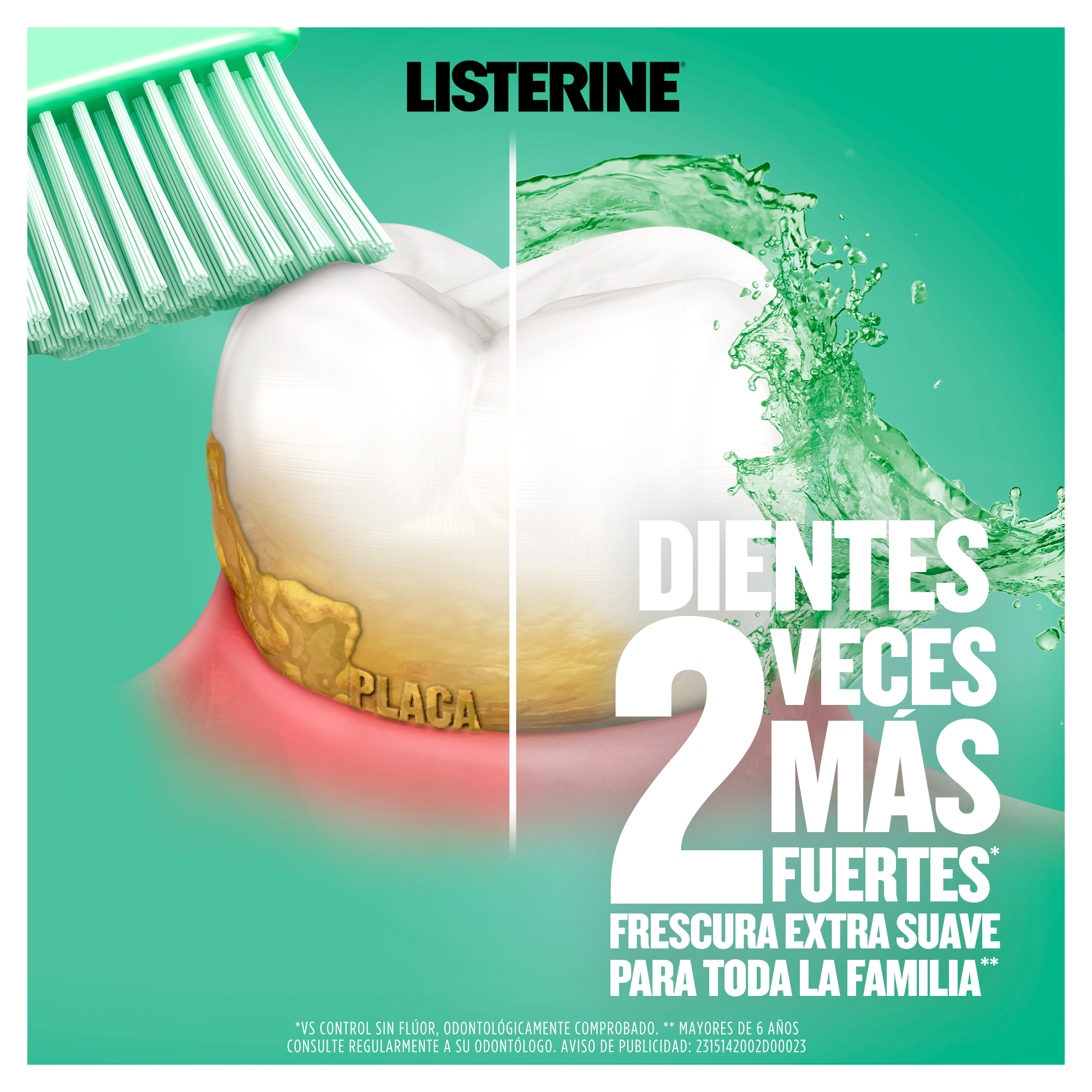 Dientes 2 veces más fuertes