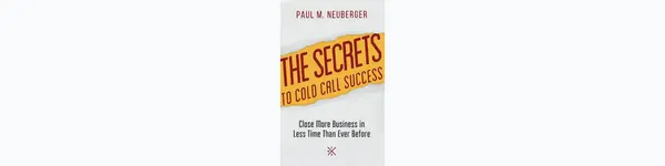 The Secrets to Cold Call Success