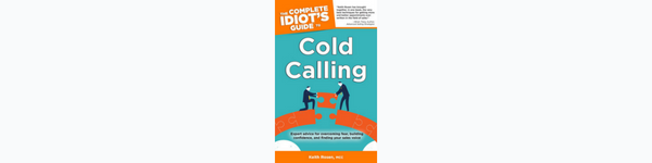 The Complete Idiot's Guide to Cold Calling