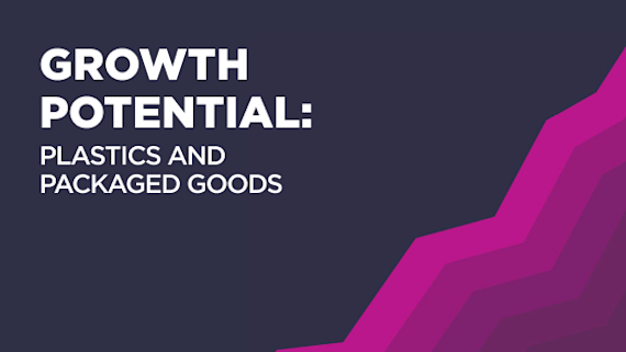 Growth Potential: Plastics and Packaged Goods