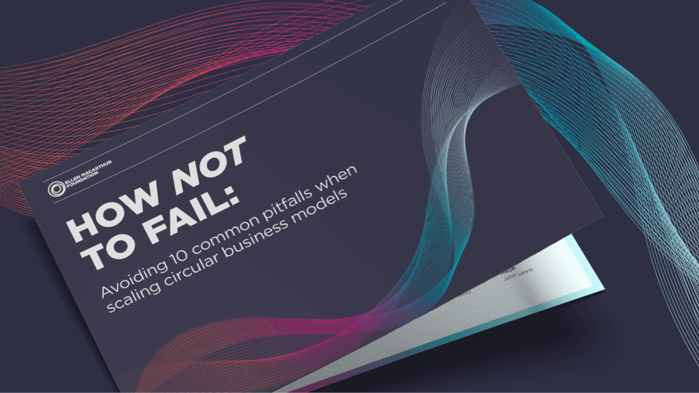 Cover of How not to fail: Avoiding 10 common pitfalls when scaling circular business models