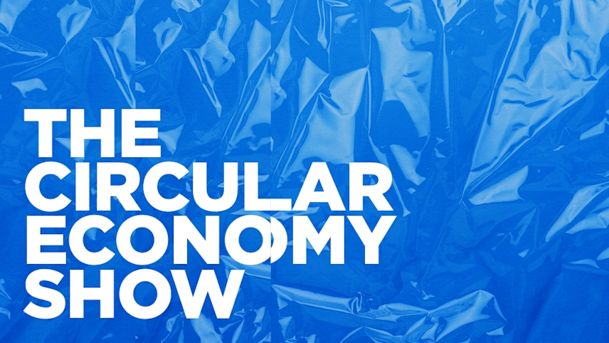 Zoomed in shot of plastic in blue, with circular economy show written in text
